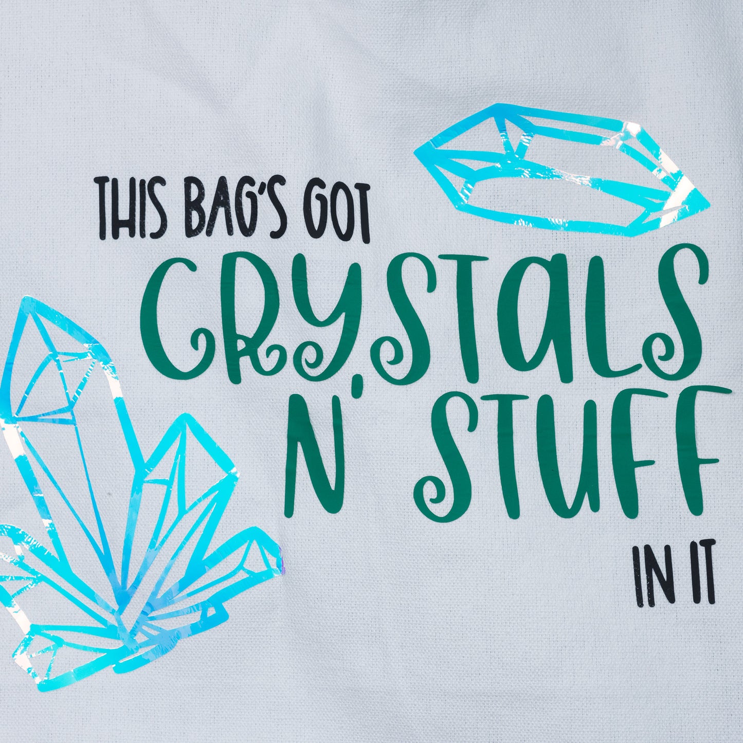 Crystals and Stuff Tote Bag