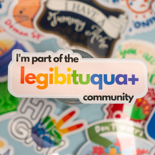 I'm Part of the LEGIBITIQUA+ Community Sticker